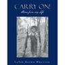 Carry On!: Stories from My Life