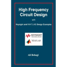 High Frequency Circuit Design: with Keysight and MATLAB Design Examples
