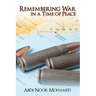 Remembering War in a Time of Peace
