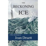 The Beckoning Ice