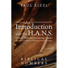 An Introduction into the H.A.N.S. (Hebrew Alph-Bet Numbering System): Biblical Numbers