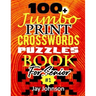 100+ Jumbo CROSSWORD Puzzle Book For Seniors: A Special Extra Large Print Crossword Puzzle Book For Seniors Based On Contemporary US Spelling Words As