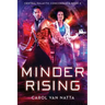 Minder Rising: Central Galactic Concordance Book 2