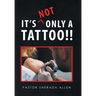 It's Not Only a Tattoo!!