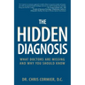 The Hidden Diagnosis: What Doctors Are Missing and Why You Should Know