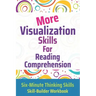 More Visualization Skills for Reading Comprehension