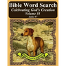 Bible Word Search Celebrating God's Creation Volume 18: Luke #7 Extra Large Print