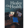 Healey On Health