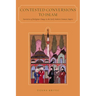 Contested Conversions to Islam: Narratives of Religious Change in the Early Modern Ottoman Empire
