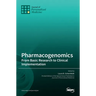 Pharmacogenomics: From Basic Research to Clinical Implementation