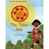 The Taino Sun