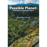 Possible Planet: Pathways to a Habitable Future