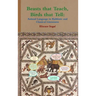 Beasts that Teach, Birds that Tell: Animal Language in Rabbinic and Classical Literatures