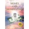 Money and Manifesting