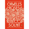 Orwell's Roses