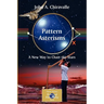 Pattern Asterisms: A New Way to Chart the Stars