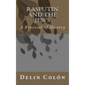 Rasputin and The Jews: A Reversal of History