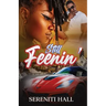 Still Feenin'