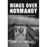 Wings Over Normandy