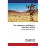 The origins of Herding in Southern Africa