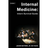 Internal Medicine: Intern Survival Guide