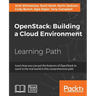 OpenStack: Building a Cloud Environment