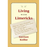 Living with Limericks