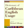 Dictionary of Caribbean English Usage
