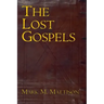 The Lost Gospels