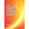 The Essential Guide to Serial Ata and Sata Express