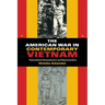 The American War in Contemporary Vietnam: Transnational Remembrance and Representation