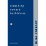 Slouching Towards Bethlehem