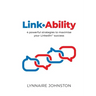 LinkAbility: 4 powerful strategies to maximise your LinkedIn success