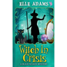 Witch in a Crisis
