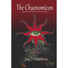 The Chaonomicon: Quintessential Chaos for the Serious Magician