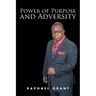Power of Purpose and Adversity