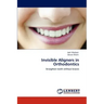 Invisible Aligners in Orthodontics