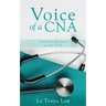 Voice of a CNA: From the Bottom to the TOP