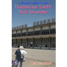 Thomasina Swift: Girl Inventor: The Thomasina Swift Saga - Book 1