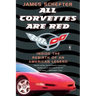 All Corvettes Are Red