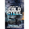 Cold Steel: A Military Sci-Fi Series