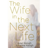 The Wife in the Next Life