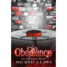 Obedience: Will You Surrender To Danger?