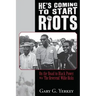 He's Coming to Start Riots: On the Road to Black Power With 'The Reverend' Willie Ricks