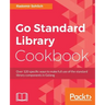 Go Standard Library Cookbook