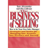 The Business of Selling: How to Be Your Own Sales Manager