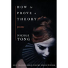 How to Prove a Theory