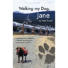 Walking my Dog, Jane