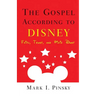 Gospel According to Disney: Faith, Trust, and Pixie Dust