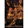 Bad Boys Do It Better 5